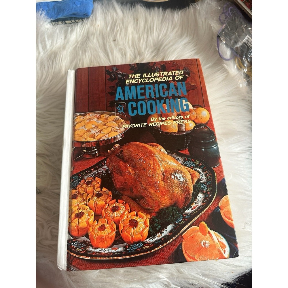 1972 The Illustrated Encyclopedia of American Cooking Cookbook Hardcover - Picture 1 of 4